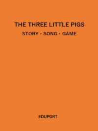 The three little pigs （３匹の子豚）